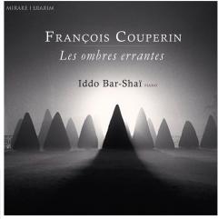 Couperin: Les Ombres Errantes