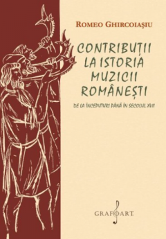 Contributii la istoria muzicii romanesti