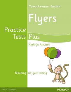 Coperta cărții Young Learners English Flyers Practice Tests Plus Students' Book