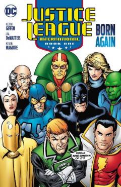 Coperta cărții Justice League International : Born Again, Volume 1