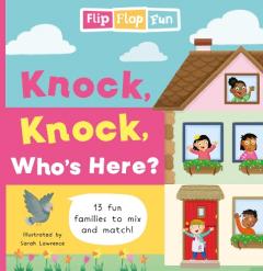 Coperta cărții Flip Flap Fun: Knock, Knock, Who's Here?