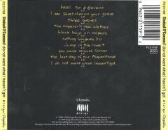 I Do Not Want What I Haven't Got