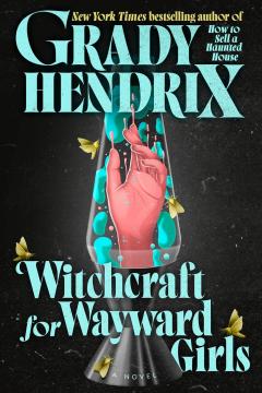 Coperta cărții Witchcraft for Wayward Girls
