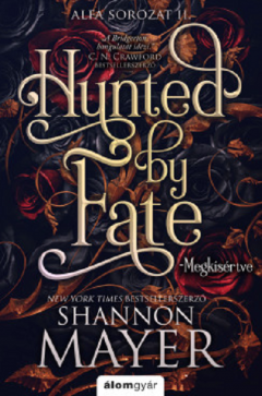 Hunted by Fate - Megkisertve