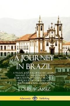 Coperta cărții Journey in Brazil