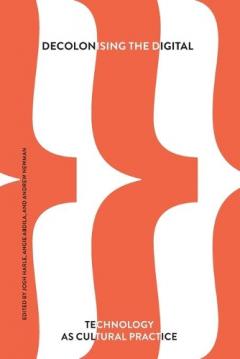Coperta cărții Decolonising the Digital