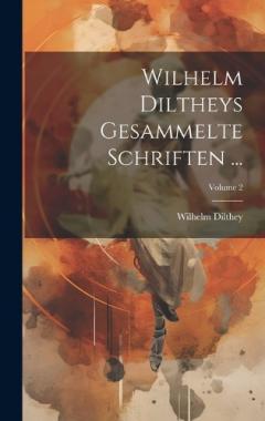 Coperta cărții Wilhelm Diltheys Gesammelte Schriften ...; Volume 2