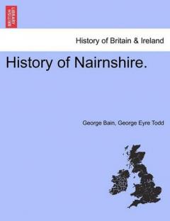 Coperta cărții History of Nairnshire. Second Edition