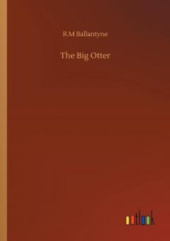 Coperta cărții Big Otter