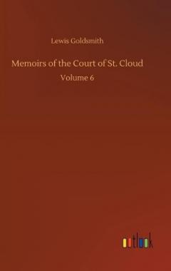 Coperta cărții Memoirs of the Court of St. Cloud