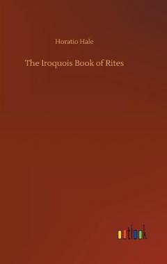 Coperta cărții Iroquois Book of Rites