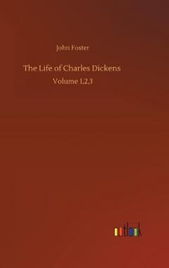 Coperta cărții Life of Charles Dickens