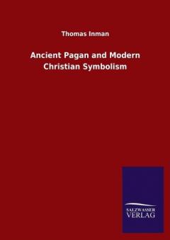 Coperta cărții Ancient Pagan and Modern Christian Symbolism