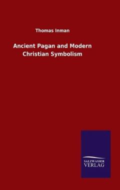 Coperta cărții Ancient Pagan and Modern Christian Symbolism
