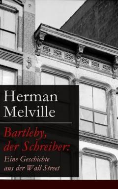 Bartleby, der Schreiber