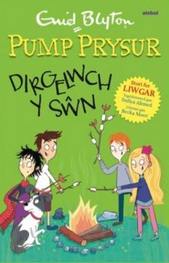 Coperta cărții Pump Prysur: Dirgelwch y Swn