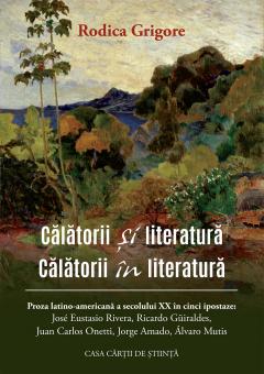 Coperta cărții Calatorii si literatura/ Calatorii in literatura
