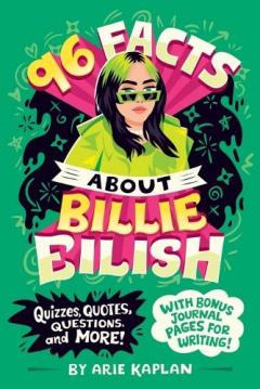 Coperta cărții 96 Facts About Billie Eilish
