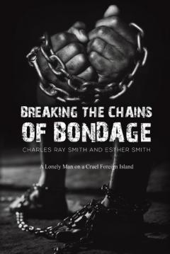 Breaking the Chains of Bondage