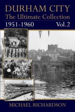 Coperta cărții Durham City: The Ultimate Collection Vol2: 1951-1960