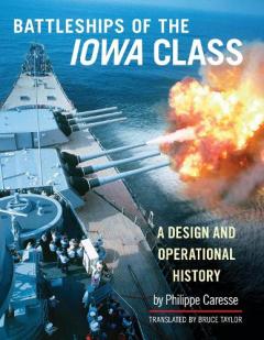 BATTLESHIPS OF THE IOWA CLASS