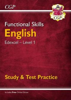 New Functional Skills Edexcel English Level 1 - Study & Test Practice (with Online Edition)