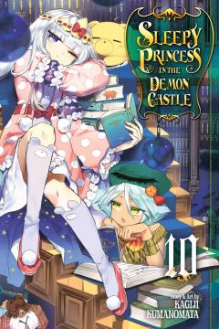 Sleepy Princess in the Demon Castle - Volume 10