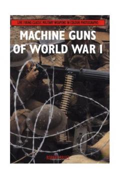 Machine Guns Of World War I