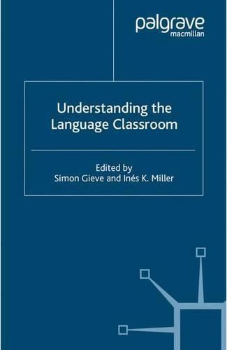 Language Understanding Classroom Understanding The Language Classroom