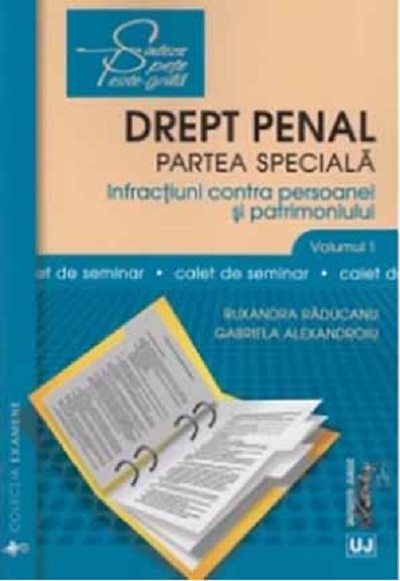 Drept penal. Partea speciala. Vol. I