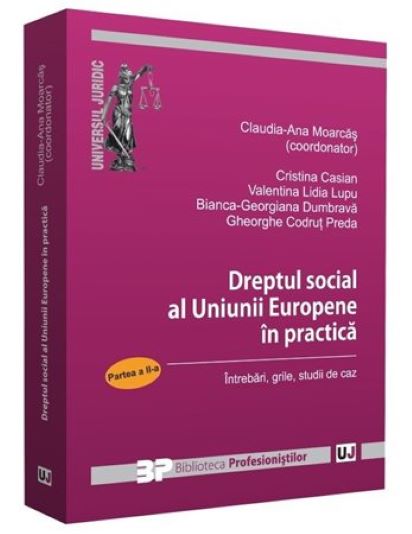 Dreptul social al Uniunii Europene in practica - Partea II