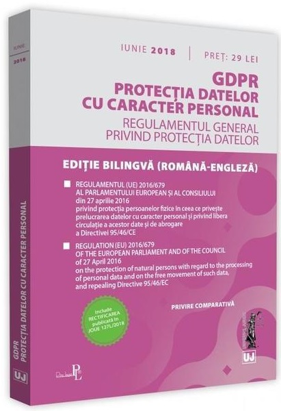 GDPR. Protectia datelor cu caracter personal Iunie 2018