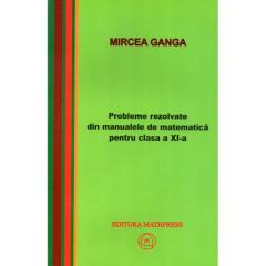 Probleme rezolvate din manualele de matematica, clasa a XI-a