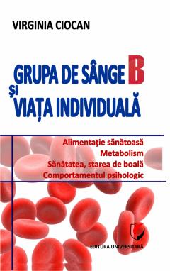 Grupa de sange B si viata individuala
