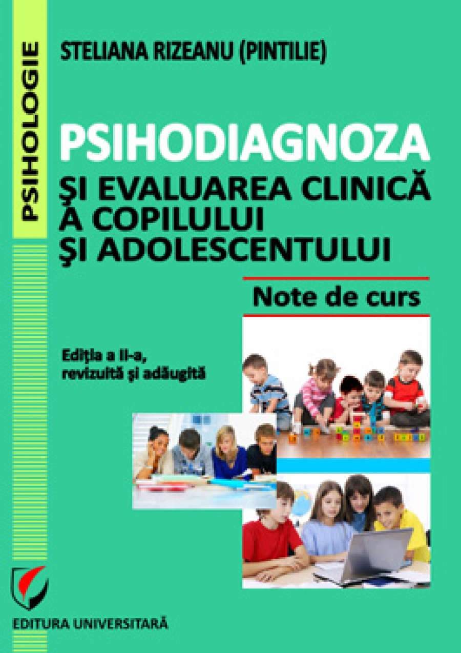 Psihodiagnoza Si Evaluarea Clinica A Copilului Si Adolescentului ...