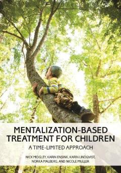 Coperta cărții Mentalization-Based Treatment for Children