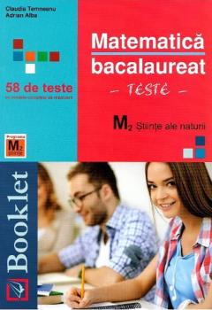 Matematica si Stiinte ale Naturii - Teste Bacalaureat