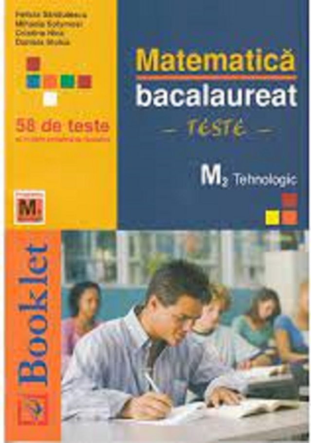 Coperta cărții: Teste pentru bacalaureat - Matematica - Tehnologic - lonnieyoungblood.com