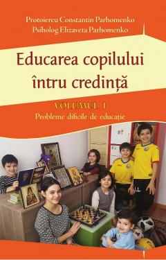 Educarea copilului intru credinta