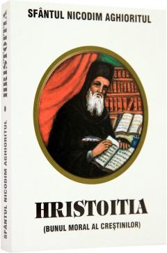 Hristoitia. Bunul moral al crestinilor