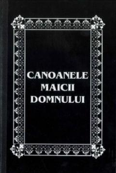 Canoanele Maicii Domnului