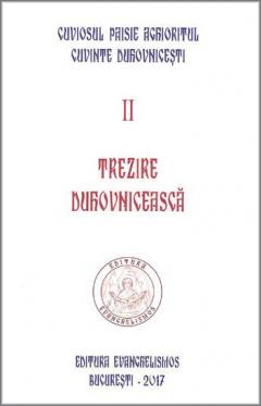 Cuvinte duhovnicesti - Volumul II - Trezire duhovniceasca