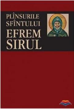 Plansurile Sfantului Efrem Sirul