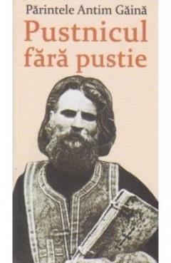 Pustnicul fara pustie