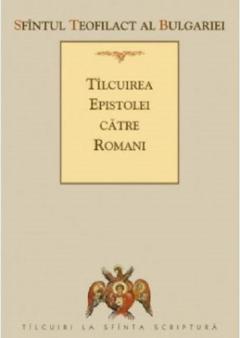 Tilcuirea epistolei catre romani