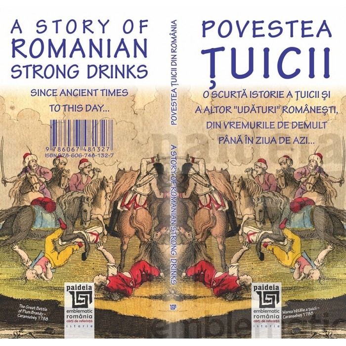 Povestea tuicii. A Story of Romanian Strong Drinks 