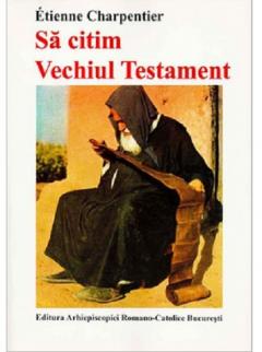 Sa citim Vechiul Testament