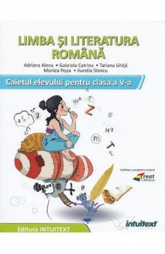 Caiet Limba si Literatura Romana, clasa a V-a