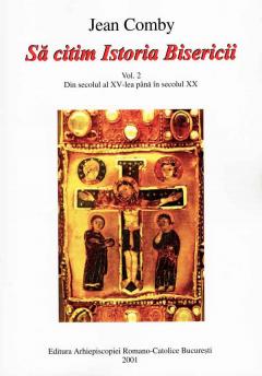 Sa citim istoria Bisericii. Vol.2 - Din secolul al XV-lea pana in secolul XX