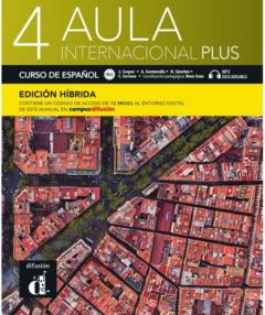 Aula internacional Plus 4 - Edicion hibrida - Libro del alumno + audio MP3. B2